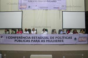 I CONFERÊNCIA ESTADUAL DE POLÍTICAS PARA AS MULHERES